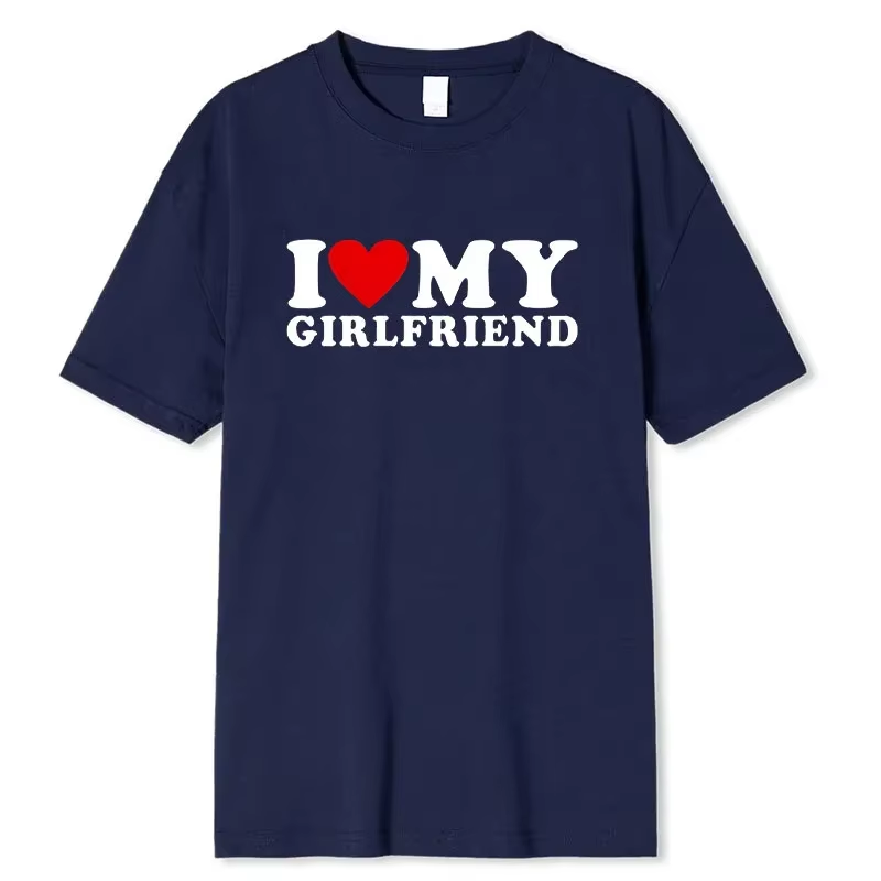 "I Love My Girlfriend" Graphic Tee – Soft, Stylish & Comfy Casual T-Shirt for Men