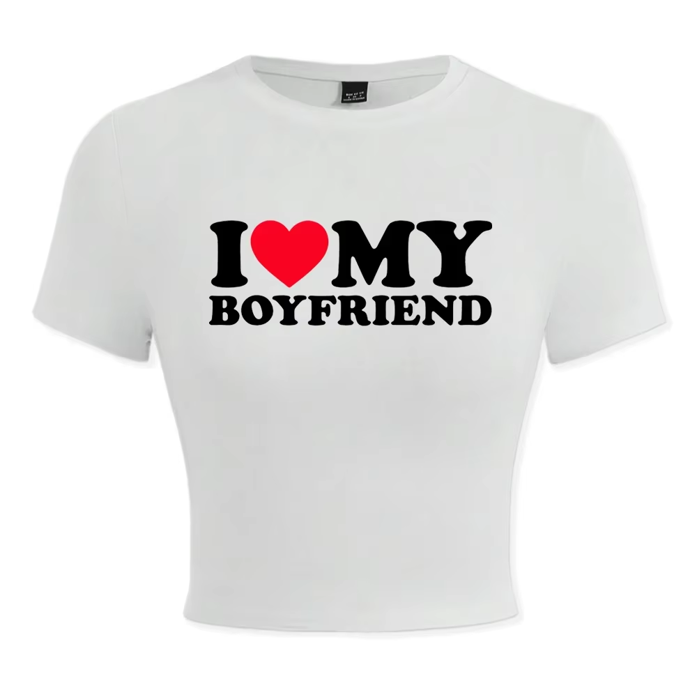 "I Love My Boyfriend" Graphic Tee – Soft, Stylish & Comfy Casual T-Shirt for Women